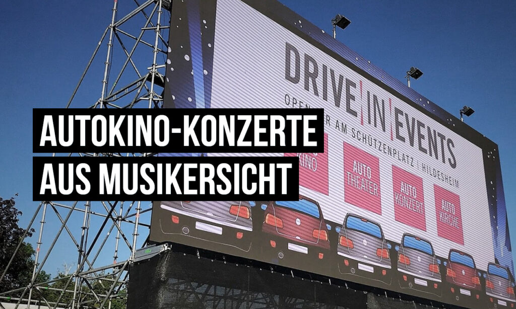 TEASER_Autokino_Konzerte_aus_Musikersicht