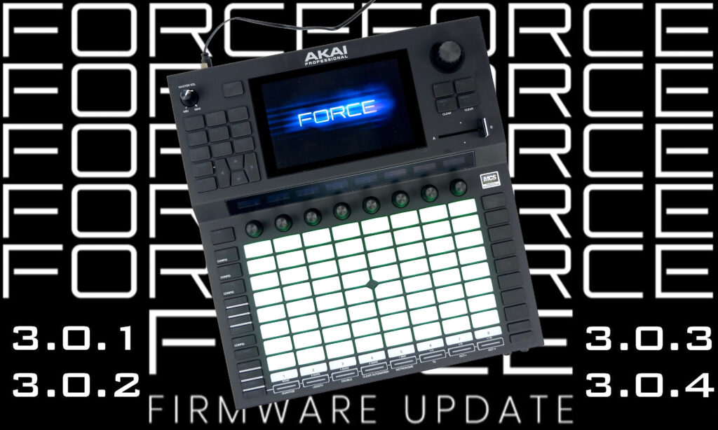 01_Akai_Force_Updates