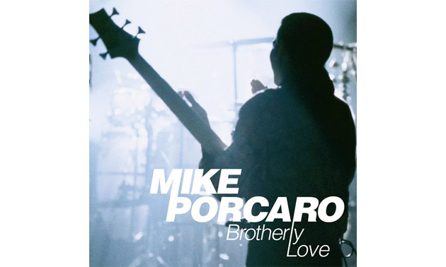 Bild: Cover von Mike Porcaros Soloalbum „Brotherly Love“