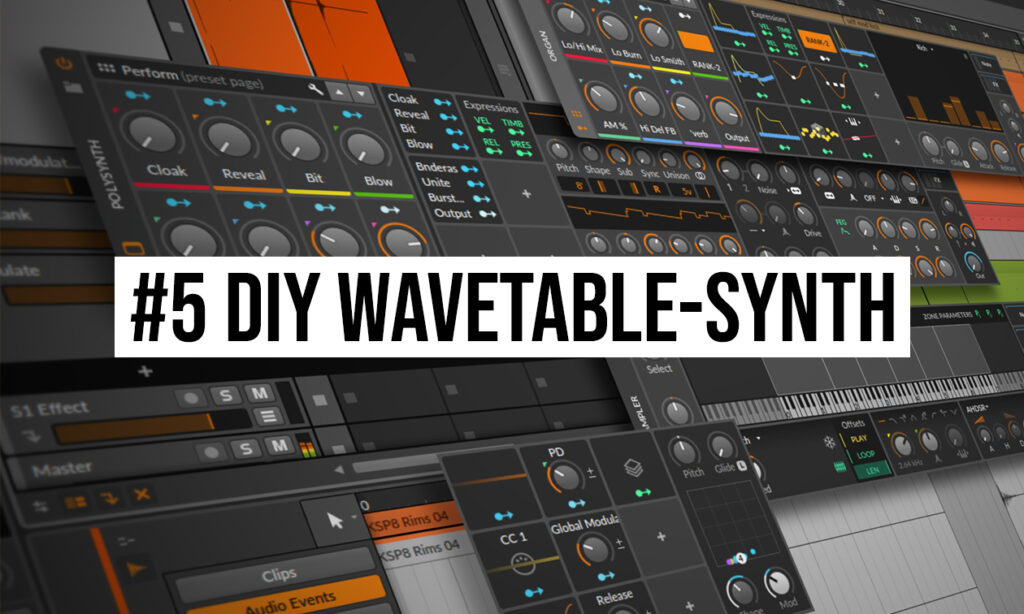 Bitwig Studio Tutorial #5 – DIY Wavetable-Synth