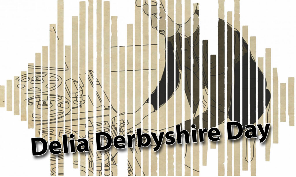 Delia Derbyshire Day. (Foto: deliaderbyshireday.com)