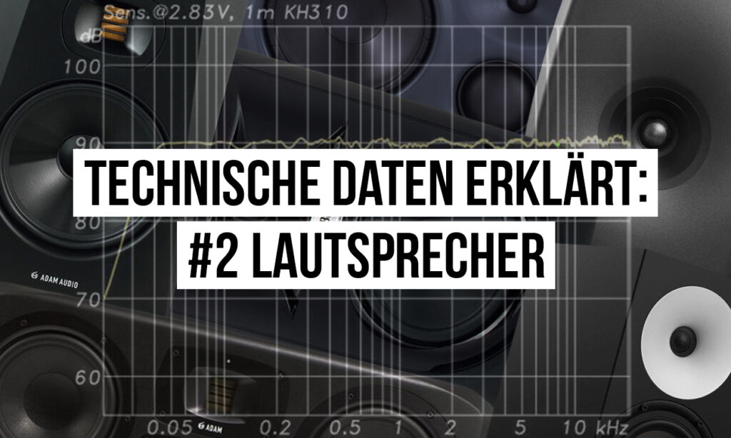 Technische_Daten_erklaert_Lautsprecher