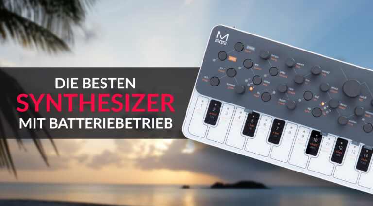 Die besten Synthesizer mit Batteriebetrieb: Jammen ohne Steckdose