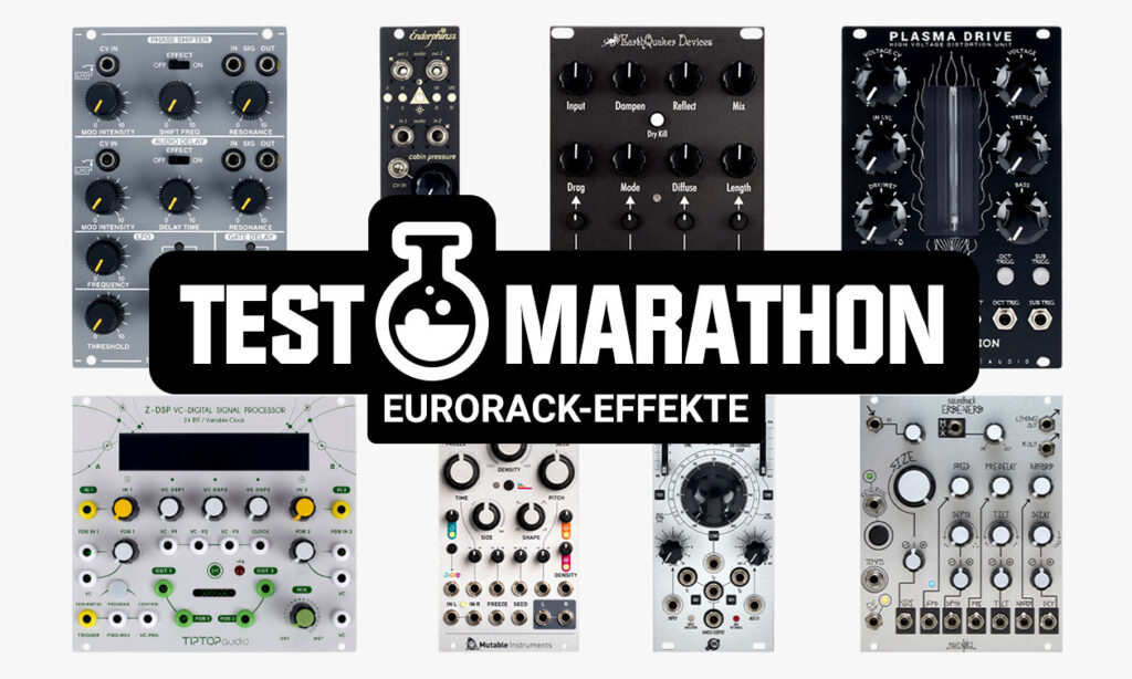 Kaufberater und Testmarathon Eurorack-Effekte