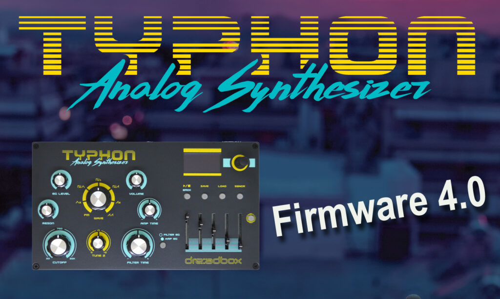 Dreadbox Typhon Firmware 4.0 (Foto: Dreadbox)