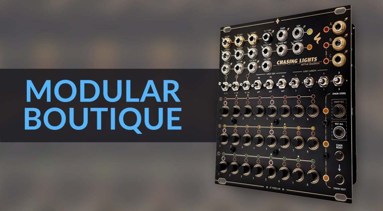 Modular-Boutique: Chasing Lights, WYRD, DMO und Daisy Submodule