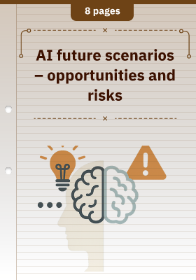 AI future scenarios – opportunities and risks