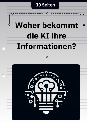 Woher bekommt die KI ihre Informationen?