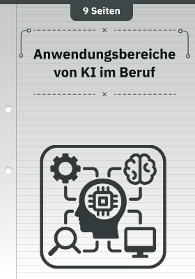 Anwendungsbereiche von KI im Beruf