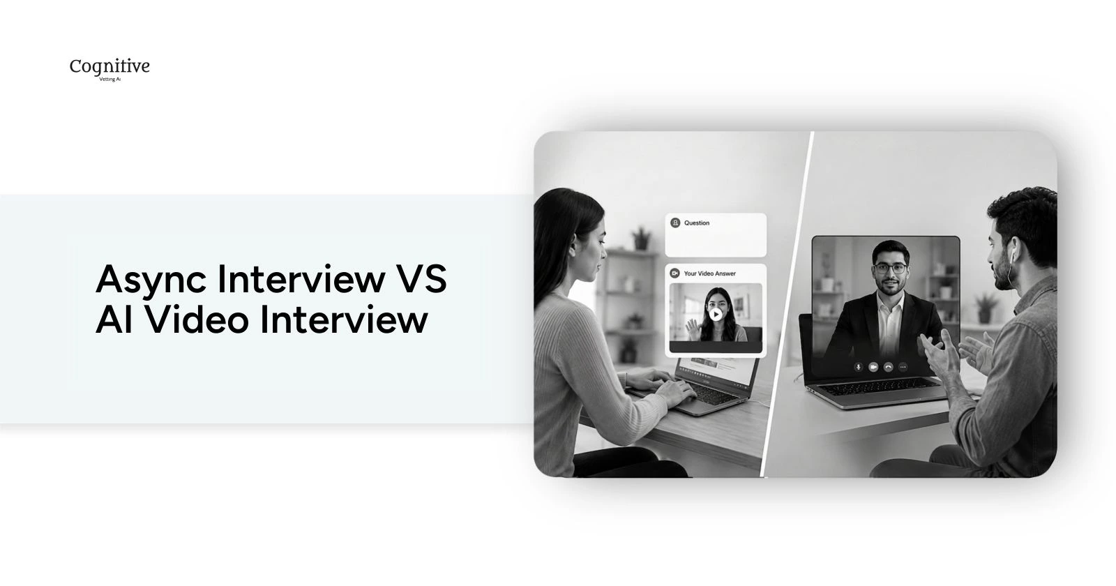Async Interview vs. AI Video Interview: The Difference Buyers Miss