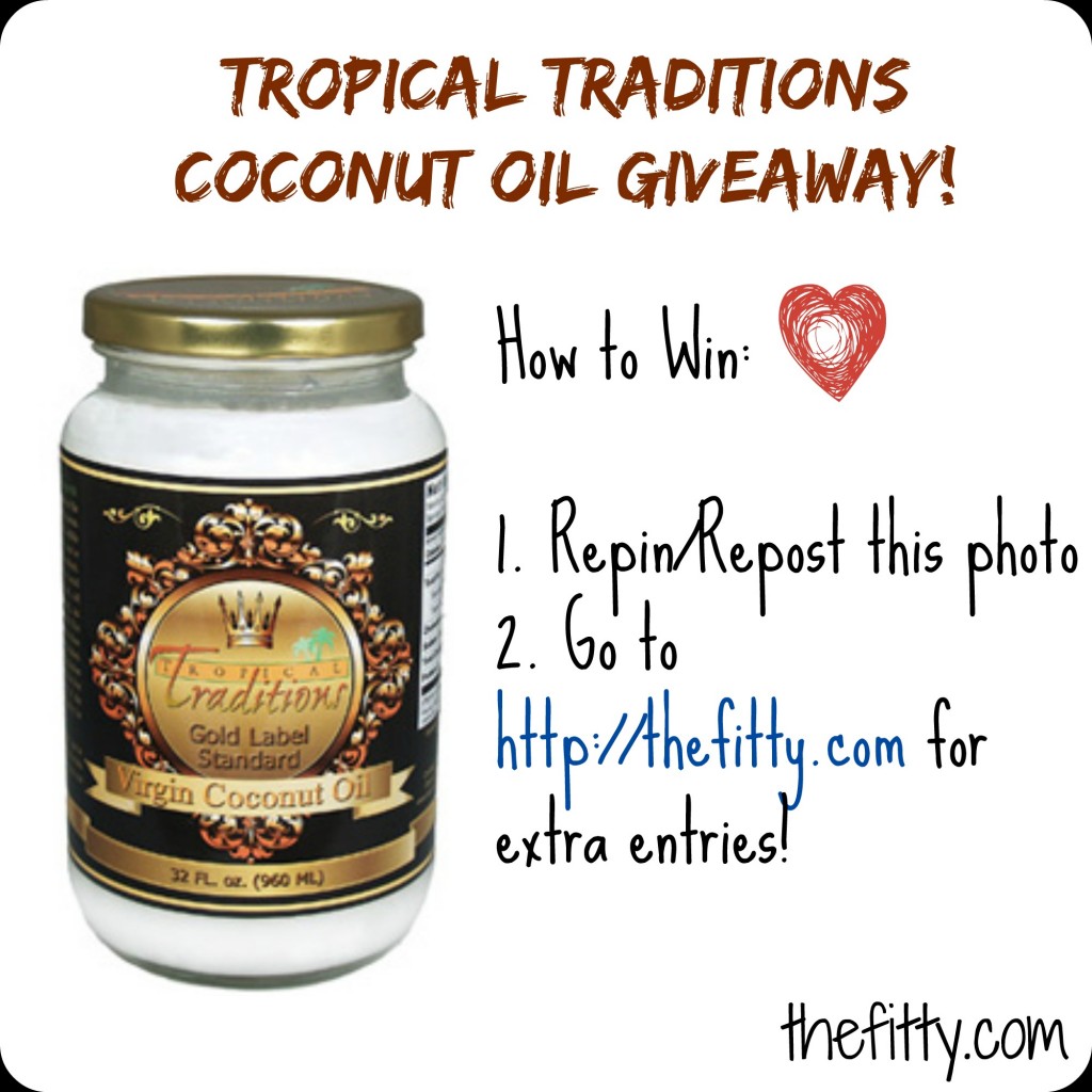 Tropical Traditions Coconut Oil Review and Giveaway! - the Fitty