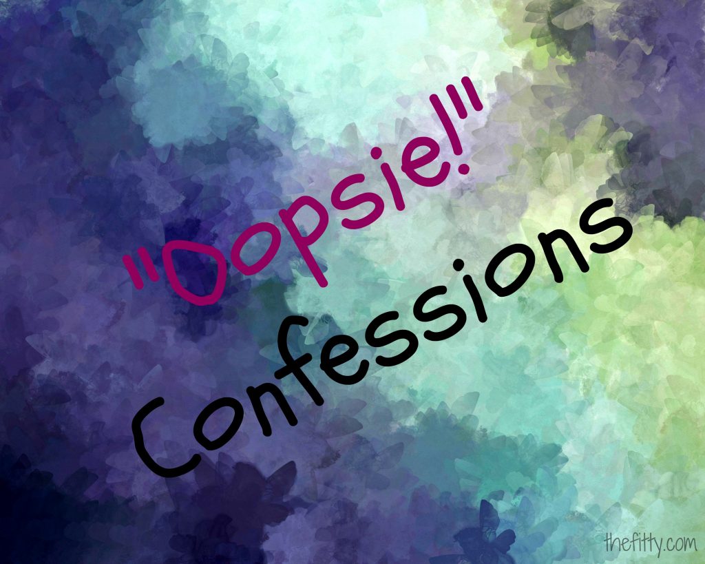Oopsie Confessions