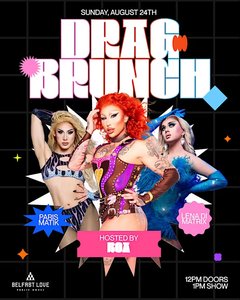 Drag Brunch at Belfast Love