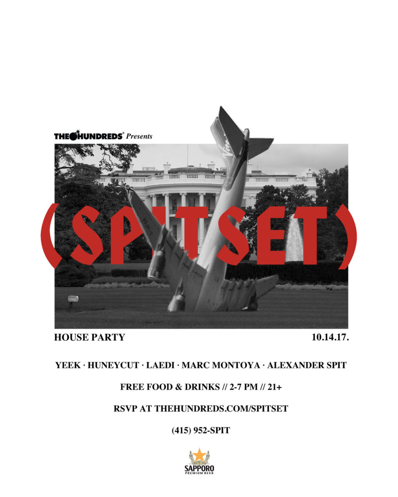 Saturday Spitset Day Party In La Performance By Yeek Dj Sets By Huneycut Laedi Marc Montoya The Hundreds