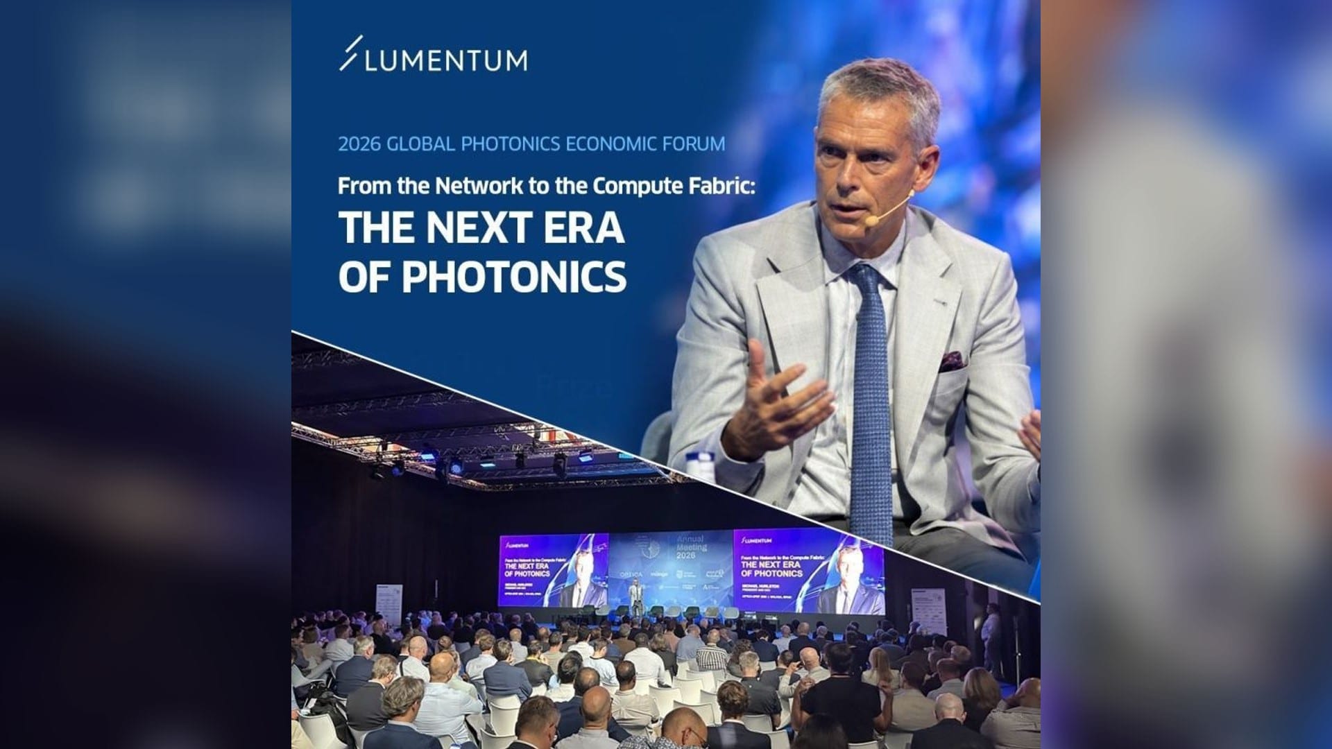 Lumentum chief executive Michael Hurlston delivers a keynote at the 2026 Global Photonics Economic Forum