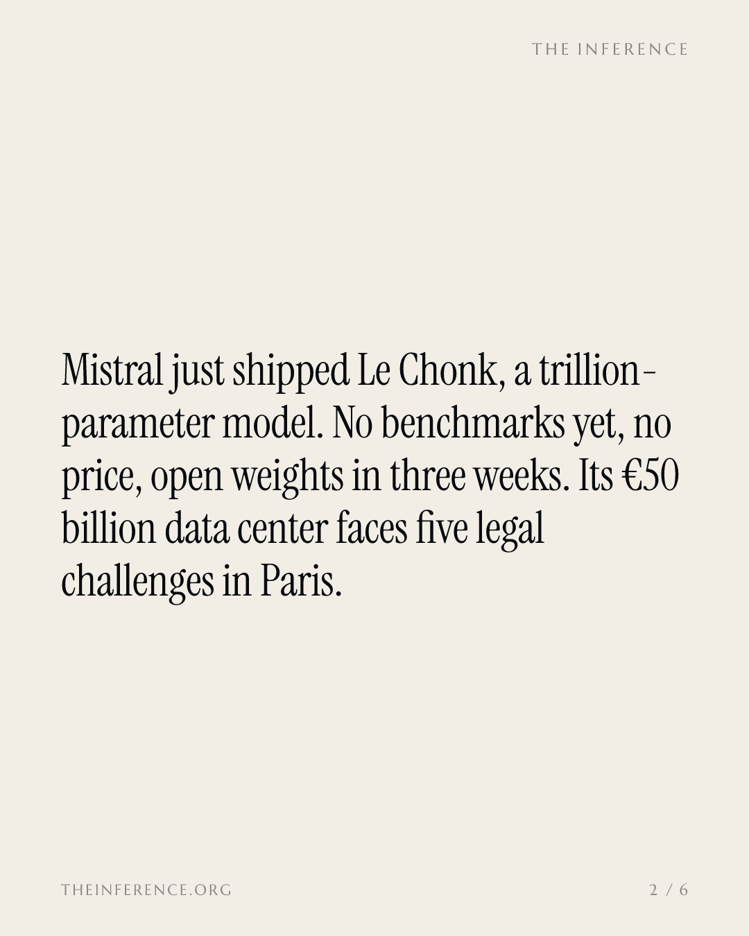 Mistral ships its trillion-parameter model as five legal challenges circle its data center — slide 1