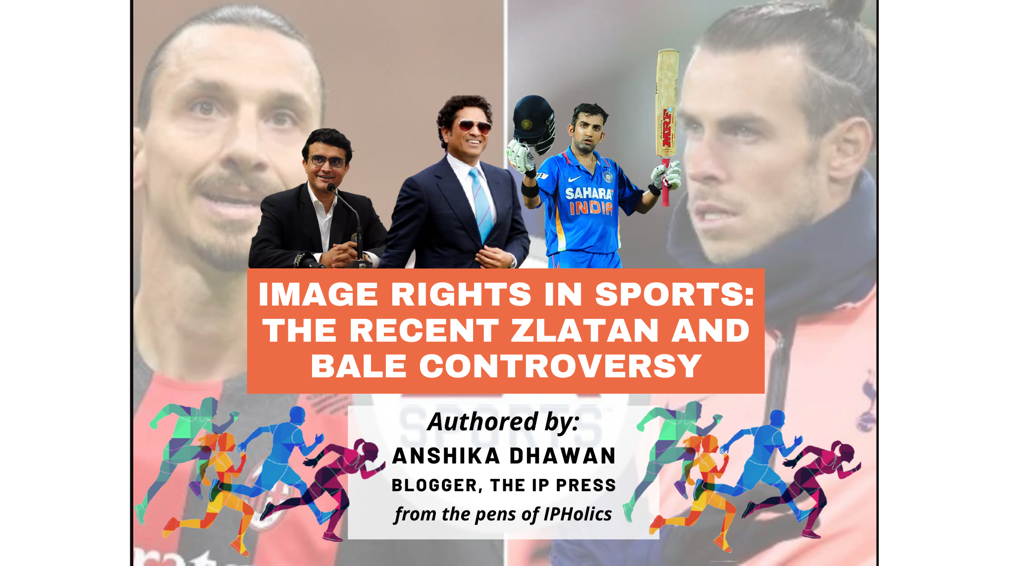 Image Rights In Sports The Recent Zlatan And Bale Controversy The IP