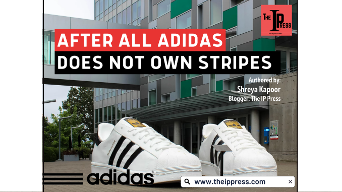 Validación Preceder alfombra After All, Adidas Does Not Own Stripes – The IP Press