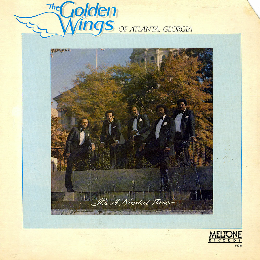 The Golden Wings Of Atlanta It’s A Needed Time Meltone Records LP Vinyl