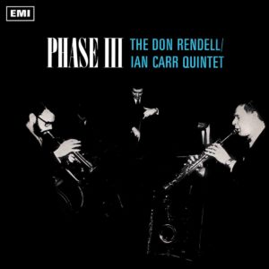 The Don Rendell / Ian Carr Quintet Phase III Jazzman Reissue Vinyl