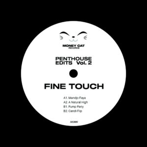 Fine Touch Penthouse Edits, Vol. 2 Money Cat Records 12" Vinyl