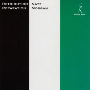 Nate Morgan Retribution, Reparation Outernational Sounds LP, Reissue Vinyl