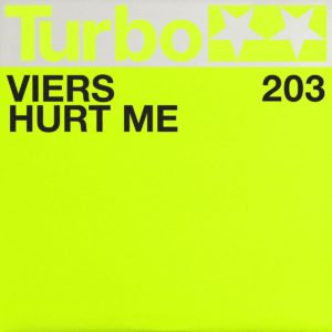 Viers Hurt Me Turbo 12" Vinyl