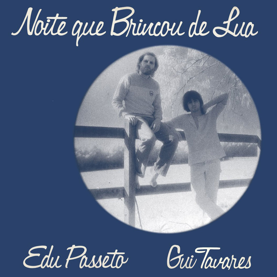Edu Passeto, Gui Tavares Noite Que Brincou De Lua Far Out Recordings LP Vinyl