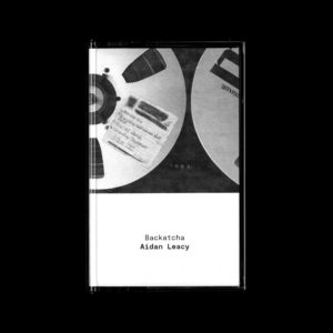 Aidan Leacy Backatcha The Mixtape Club Cassette Vinyl