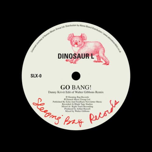 Dinosaur L, Hanson & Davis Go Bang / I’ll Take You On (Danny Krivit edits) Sleeping Bag Rrecords Reissue Vinyl