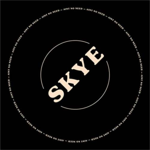 Skye Ain’t No Need Rain & Shine 7", Reissue Vinyl