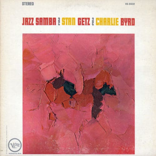 Charlie Byrd, Stan Getz Jazz Samba Verve Records LP Vinyl