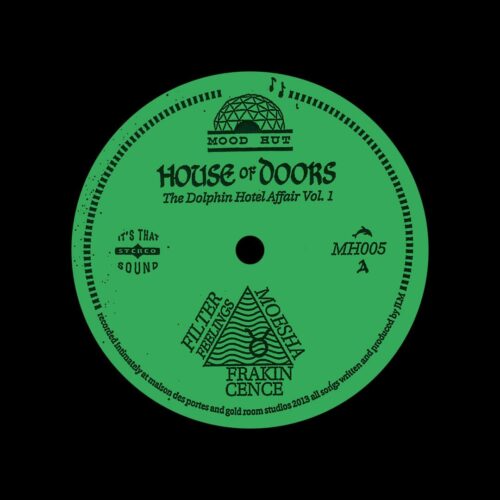 House Of Doors The Dolphin Hotel Affair, Vol. 1 Mood Hut 12" Vinyl