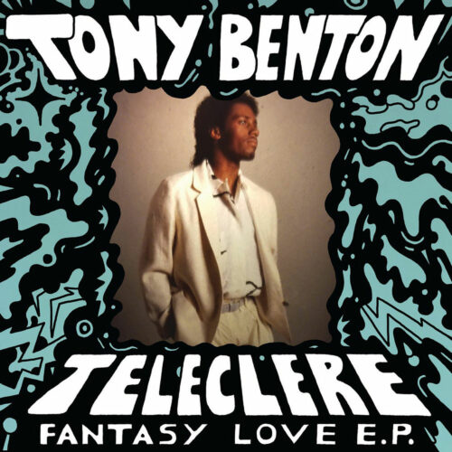 Teleclere, Tony Benton Fantasy Love EP Fantasy Love Records 12", Reissue Vinyl