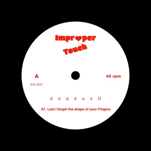 Dopeus Dopeus II Improper Touch 12" Vinyl
