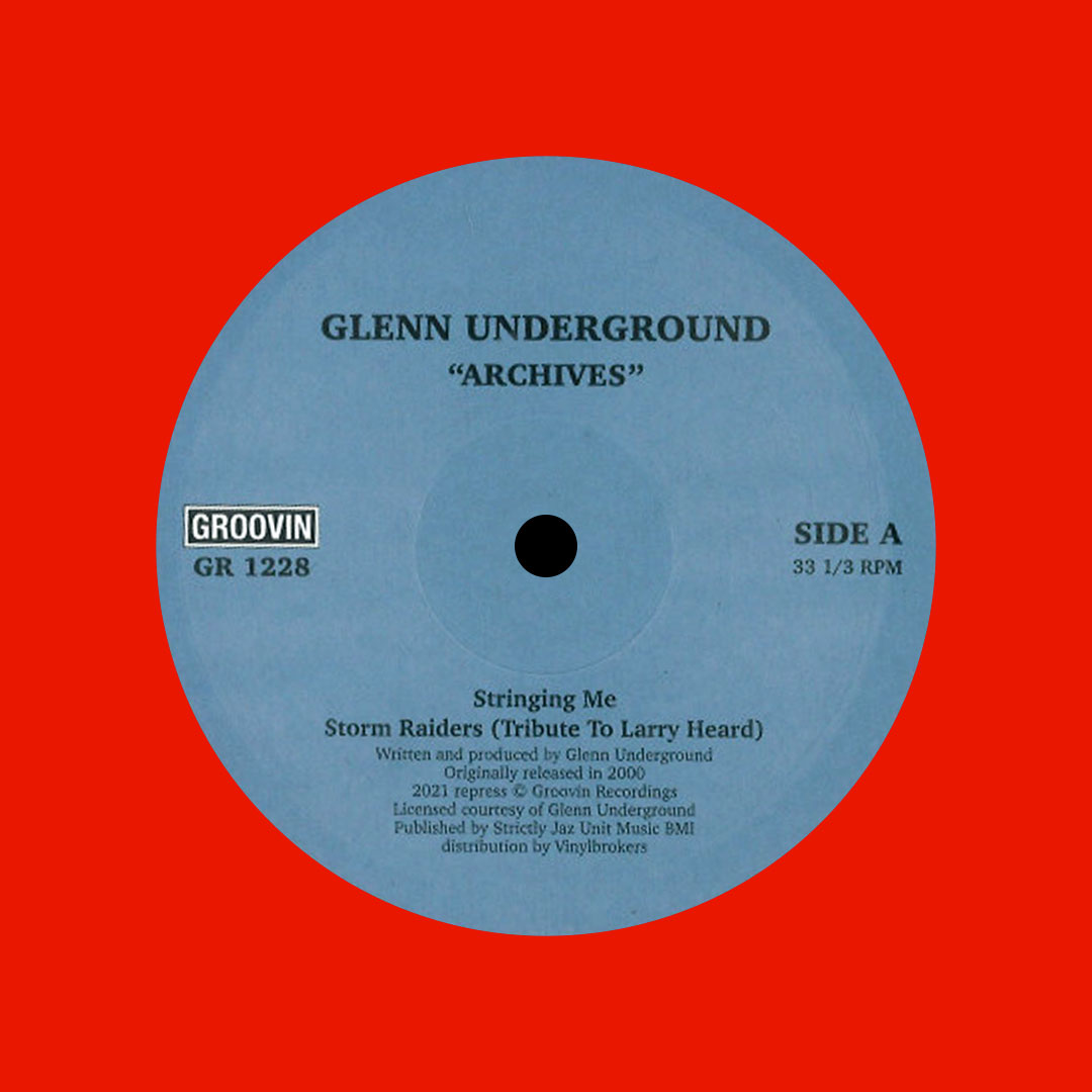 Glenn Underground – Archives (Vinyl) – The Mixtape Club