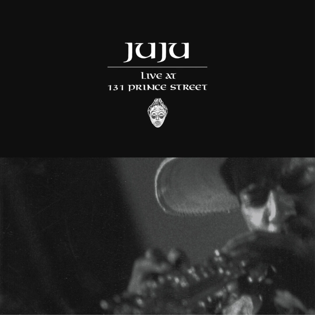 Juju Live At 131 Prince Street Strut LP, Reissue Vinyl