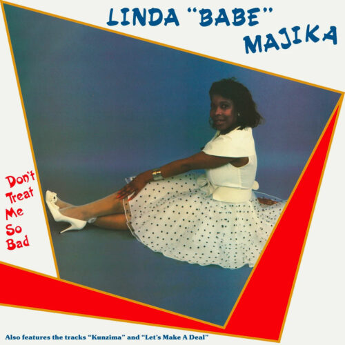 Linda Babe Majika Don’t Treat Me So Bad Be With Records LP, Reissue Vinyl