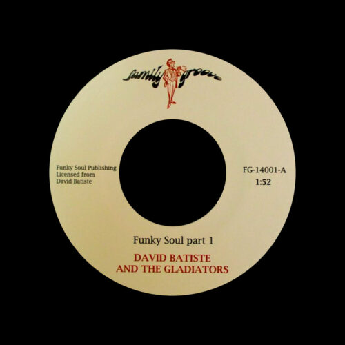 David Batiste & The Gladiators Funky Soul Family Groove Records 7" Vinyl