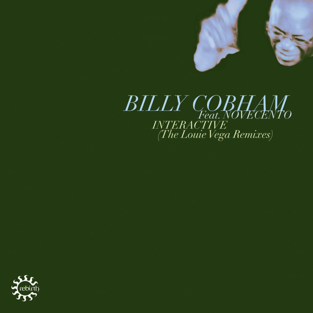 Billy Cobham Interactive (Louie Vega remixes) Rebirth 12" Vinyl