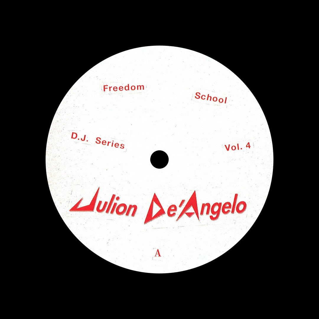 Julion De'Angelo DJ Series, Vol. 4 Freedom School 12" Vinyl