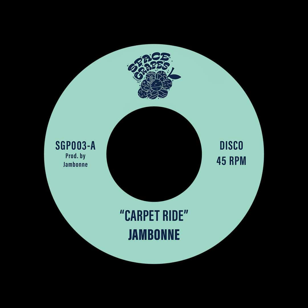 Jambonne Carpet Ride / Touch Down Space Grapes 7" Vinyl