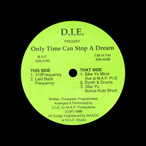 D.I.E. Only Time Can Stop A Dream MAP Records 12" Vinyl