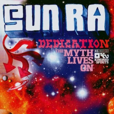 Various Sun Ra Dedication: The Myth Lives On Kindred Spirits 2xLP, Compilation Vinyl