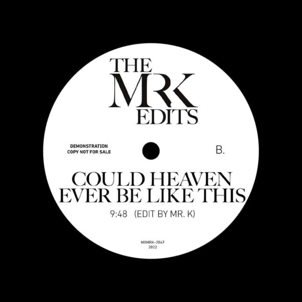 Mr. K Edits / Magic's In The Air / Could Heaven Ever Be Like This Mr. K Edits / Magic's In The Air / Could Heaven Ever Be Like This
