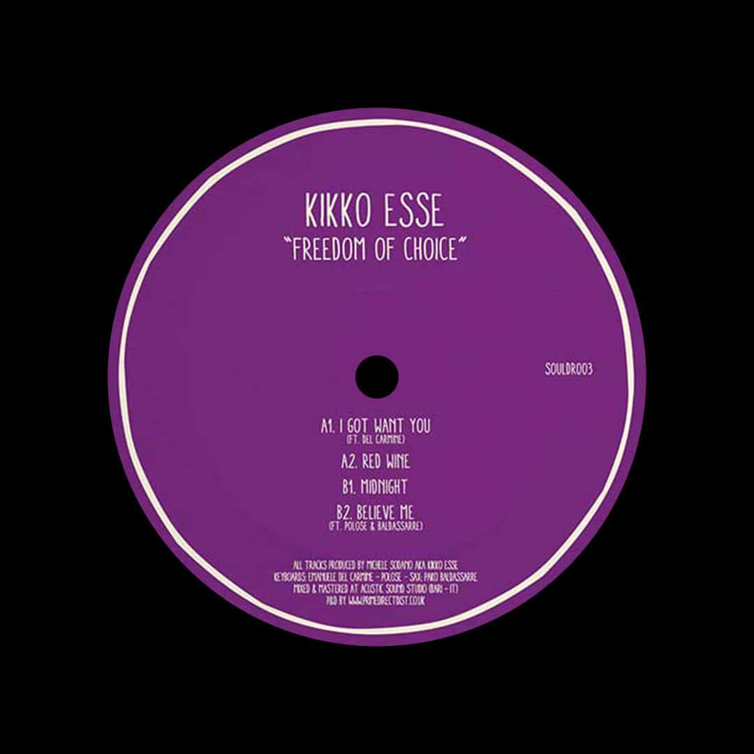 Kikko Esse Freedom Of Choice Soul Departure Recordings 12" Vinyl