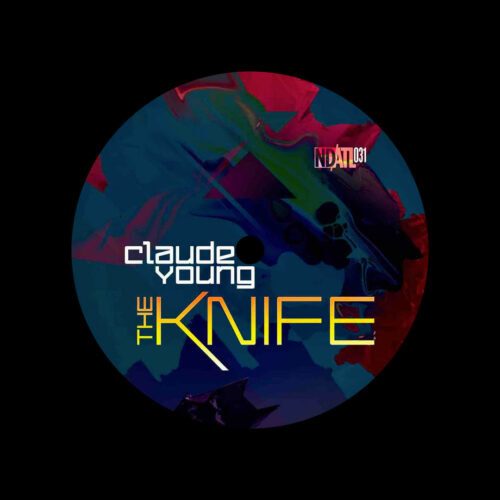 Claude Young The Knife NDATL Muzik 12" Vinyl