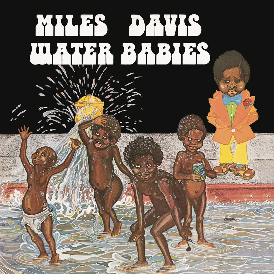 Miles Davis Water Babies (Color) Columbia LP, Reissue Vinyl