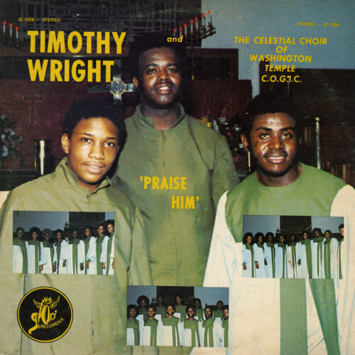 Timothy Wright & The Celestial Choir Of Washington Temple Praise Him Glori Records LP Vinyl
