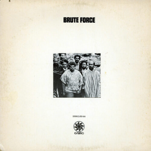 Brute Force Brute Force Embryo Records Original Vinyl